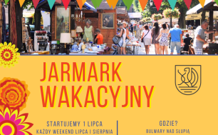Zapraszamy mieszkańców Słupska i powiatu słupskiego oraz turystów na Słupski Jarmark Wakacyjny